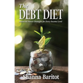 The Debt Diet: Financial Fitness Strategies for Every Income Level
