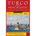 Turco para principiantes: Un programa de autoaprendizaje de 10 semanas (Nueva edición con audio)