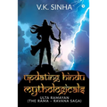Updating Hindu Mythologicals: Ulta Ramayan (the Rama - Ravana Saga)