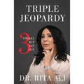 Triple Jeopardy: Three Strikes But Not Out