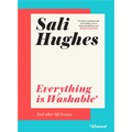Everything Is Washable and Other Life Lessons