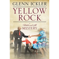 Yellow Rock: A Mitch and Al Mystery