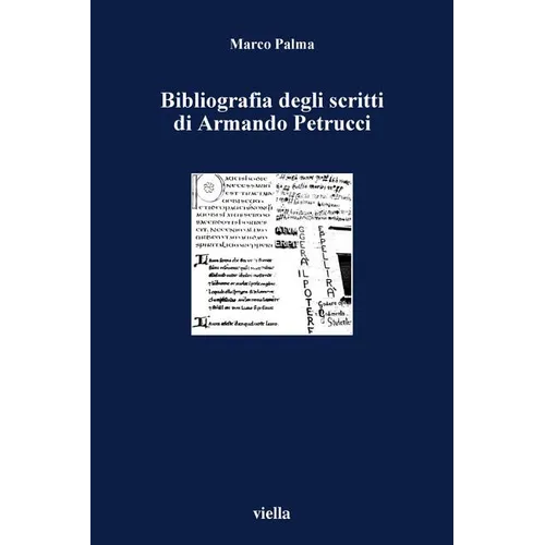 Bibliografia Degli Scritti Di Armando Petrucci