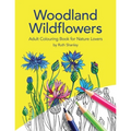 Woodland Wildflowers. Adult Colouring Book for Nature Lovers by Ruth Shanley: Bonus plant identification pages