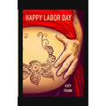Happy Labor Day: A BirthCare Story of Labor and Childbirth