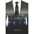 La perla rusa: Trilogía Tu + Yo Completa