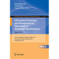 Information Processing and Management of Uncertainty in Knowledge-Based Systems: 13th International Conference, Ipmu 2010, Dortmund, Germany, June 28-