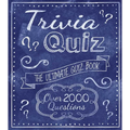 Trivia Quiz: The Ultimate Quiz Book - Over 2000 Questions