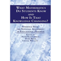 What Mathematics Do Students Know and How is that Knowledge Changing? Evidence from the National Assessment of Educational Progress