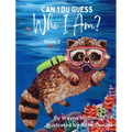 Can You Guess Who I Am? Book 2