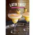 Latin Twist: Traditional and Modern Cocktails