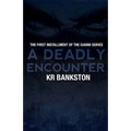 A Deadly Encounter