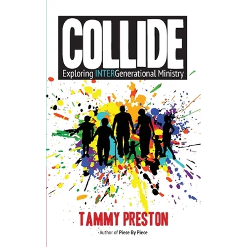 Collide - Exploring Intergenerational Ministry