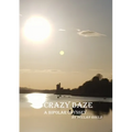 Crazy Daze: A Bipolar Odyssey