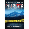 A Simple Case of Murder: A Cozy Mystery