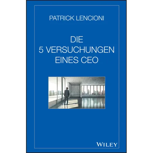 Die 5 Versuchungen eines CEO