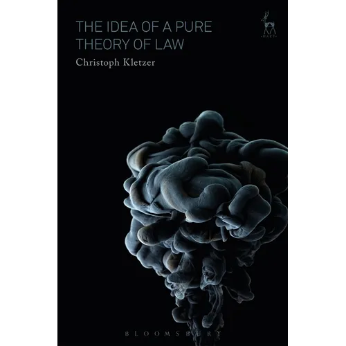 The Idea of a Pure Theory of Law: An Interpretation and Defence