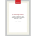 Community Library: A Chapter in English Social History Transactions, American Philosophical Society (Vol. 57, Part 7)