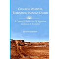 Congress Whispers, Reservation Nations Endure: A Century of Public Acts of Aggression, Confusion, & Resolution