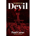 The History of the Devil: With 350 Illustrations