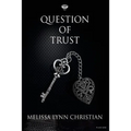 Question of Trust