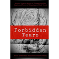 Forbidden Tears: Stories, Poems & Essays of Trauma from The Imprisoned Voices of Unapologetic Black Youth