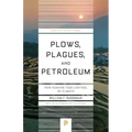 Plows, Plagues, and Petroleum: How Humans Took Control of Climate