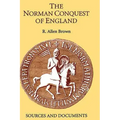 The Norman Conquest of England: Sources and Documents