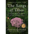 The Songs of Trees: Stories from Nature's Great Connectors
