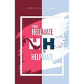 from Hellmate to Helpmate