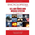 Encyclopedia of U.S. Air Force Aircraft and Missile Systems: Volume II, Post-World War II Bombers 1945-1973