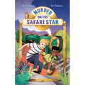 Murder on the Safari Star: Adventures on Trains #3