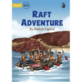 Raft Adventure - Our Yarning