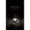 Being Born: Birth and Philosophy