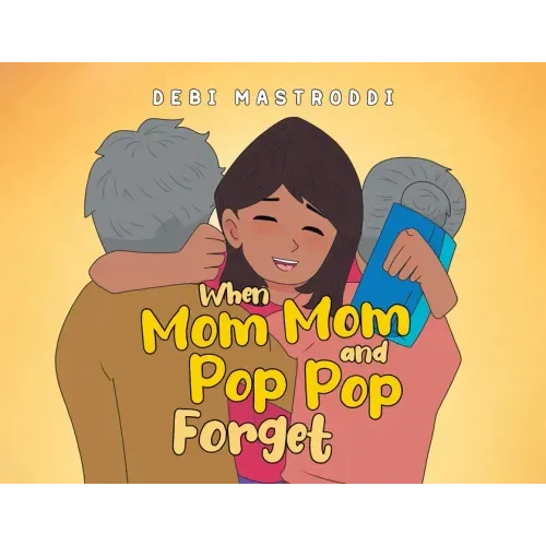 When Mom Mom and Pop Pop Forget