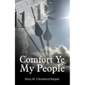Comfort Ye My People
