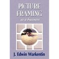 PICTURE FRAMING as a Business