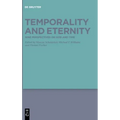 Temporality and Eternity: Nine Perspectives on God and Time
