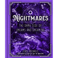 Nightmares: The Dark Side of Dreams and Dreaming