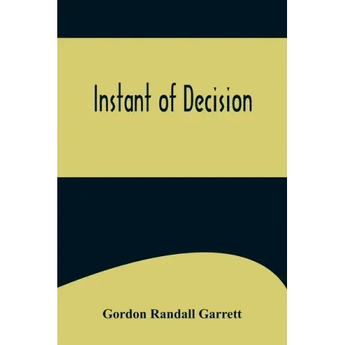 Instant of Decision