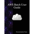 AWS Batch User Guide