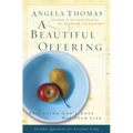 A Beautiful Offering: Returning God's Love with Your Life