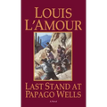Last Stand at Papago Wells