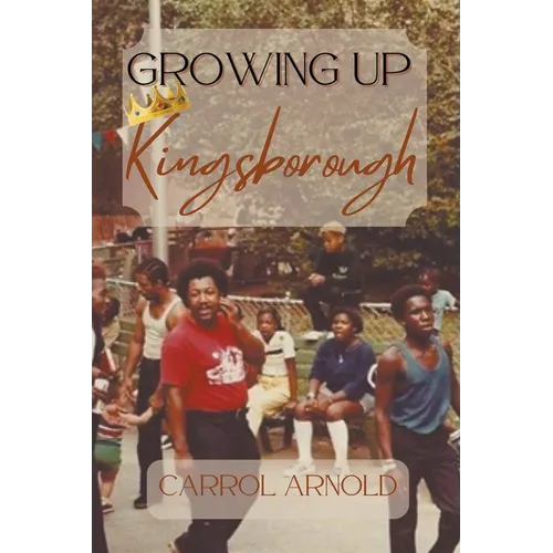 Growing Up Kingsborough