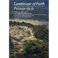 Landscape of Faith: Interventions Along the Mexican Pilgrimage Route