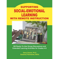 Supporting SOCIAL-EMOTIONAL LEARNING With Remote Instruction