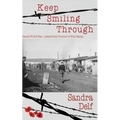 Keep Smiling Through: Second World War - Letters from Prisoner of War Camps