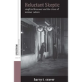 Reluctant Skeptic: Siegfried Kracauer and the Crises of Weimar Culture