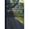 Farmers' Purchase Agreement for Deep Well Pumps; B448