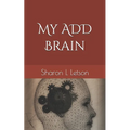 My ADD Brain